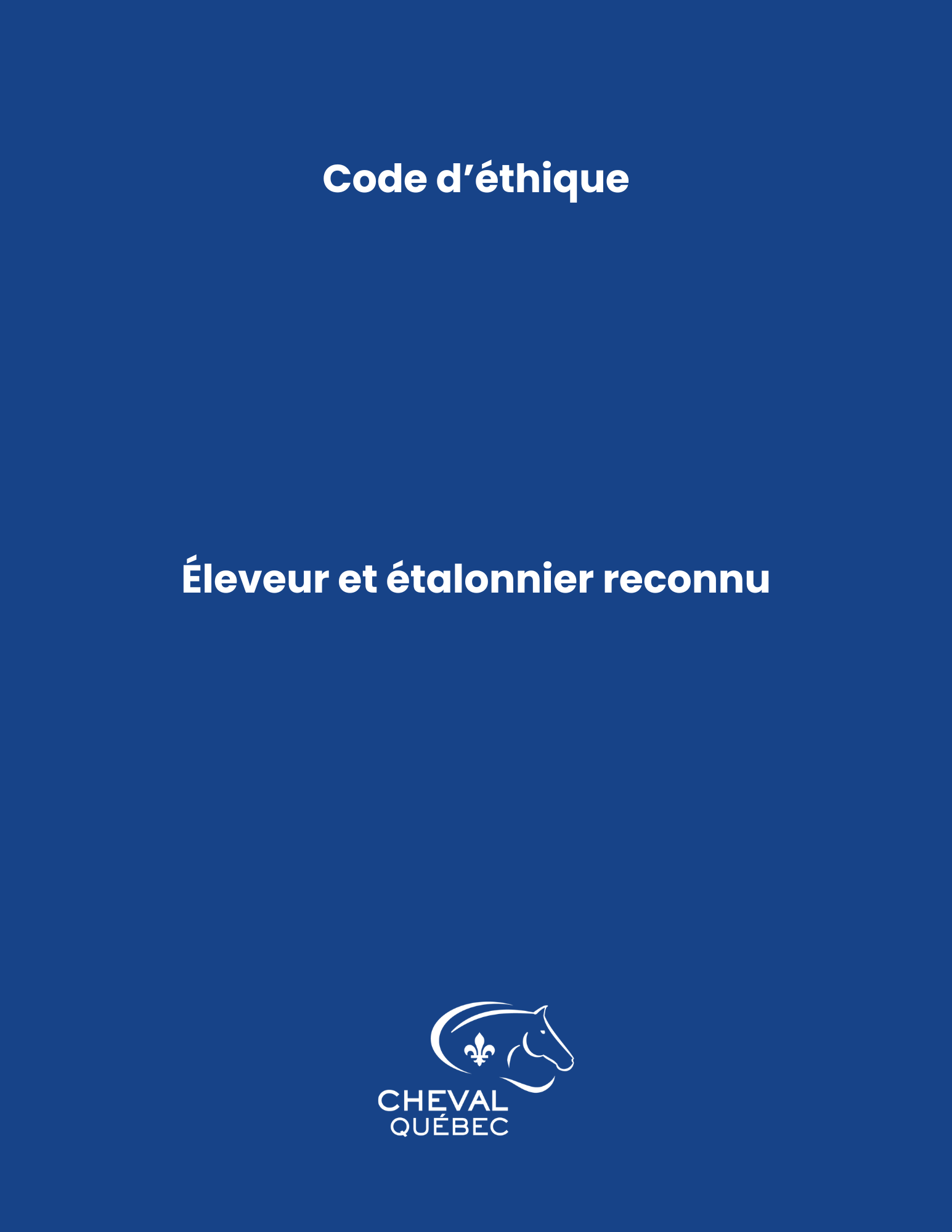 Code d'éthique - Éleveurs et étalonniers reconnus